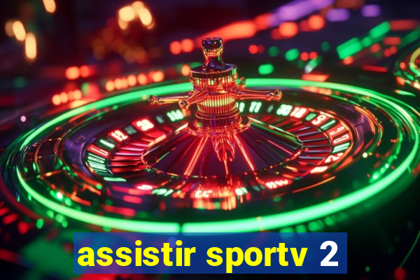 assistir sportv 2